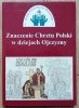 Znaczenie Chrztu Polski w dziejach Ojczyzny